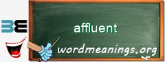 WordMeaning blackboard for affluent